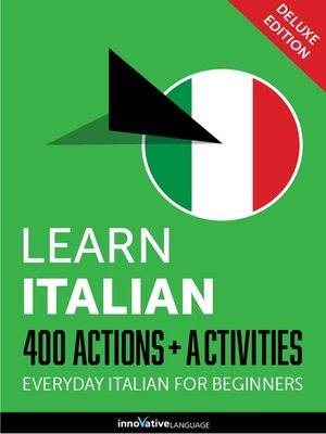 cover image of Learn Italian: 400 Actions + Activities